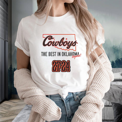 State Cowboys The Best In Oklahoma Again T-Shirtt