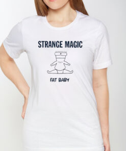 Strange Magic Fat Baby T-Shirt