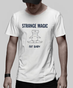 Strange Magic Fat Baby TShirt