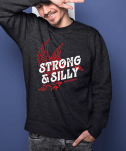 Strong & Silly T-Shirts