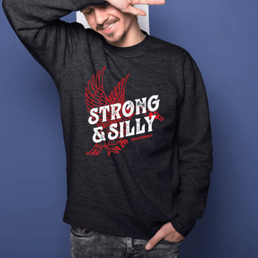 Strong & Silly T-Shirts