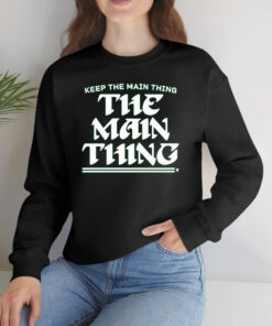 THE MAIN THING PHILLY T-Shirtt