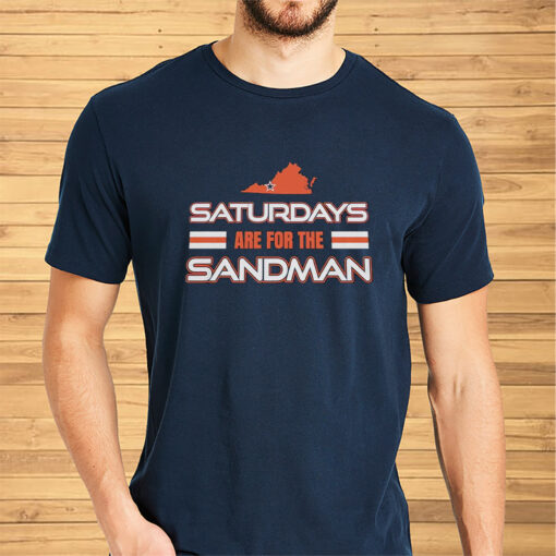 Tech Hokies Saturdays Are For The Sandman Shirts