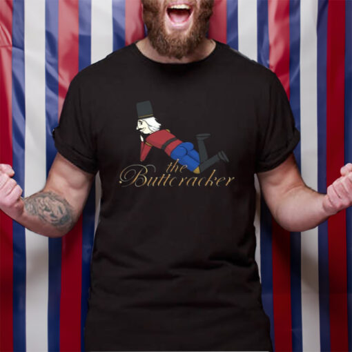 The Buttcracker TShirt