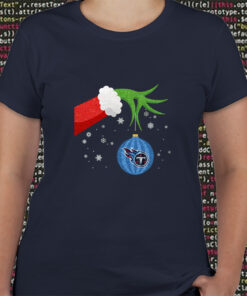 The Grinch Christmas Ornament Tennessee Titans TShirt