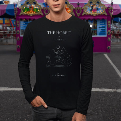 The Hobbit There And Back Again Shirt