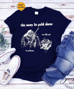 The Mary Jo Pehl Show With Mary Rogue Pehl & The Gersbarian By Carmen Cerra T-Shirt