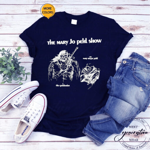 The Mary Jo Pehl Show With Mary Rogue Pehl & The Gersbarian By Carmen Cerra T-Shirt