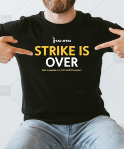 The Sag Aftra Strike Is Over T-Shirts