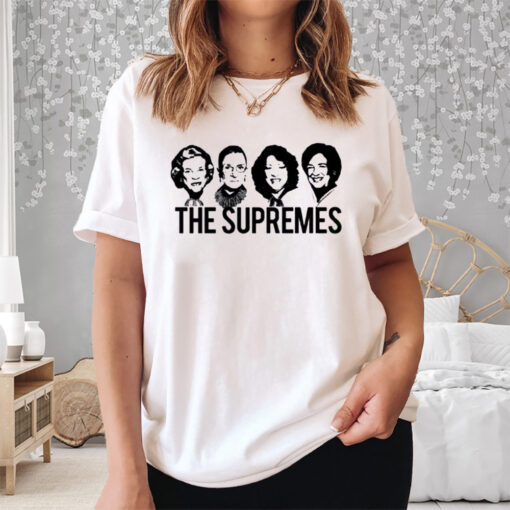 The Supremes Court Rbg Sotomayor Kagan Meme Shirts