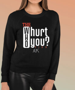 The Who Will Hurt You Club TShirt