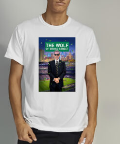 The Wolf Of Broad Street Shirts