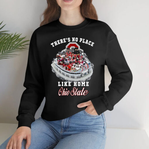 Theres No Place Like Home Ohio State T-Shirts