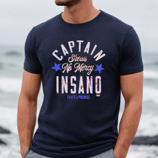 Top Rope Tuesday Limited Edition Captain Insano No Mercy Shirts