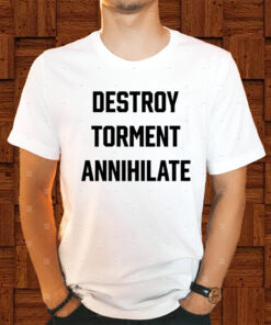 Travis Barker Destroy Torment Annihilate Shirt