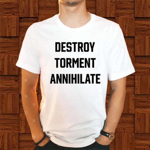 Travis Barker Destroy Torment Annihilate Shirt