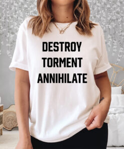 Travis Barker Destroy Torment Annihilate Shirts