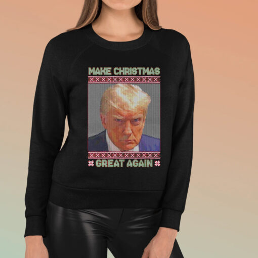 Trump Mugshot Make Christmas Great Again Sweater T-Shirt