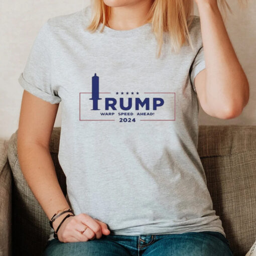 Trump Warp Speed Ahead 2024 T-Shirts