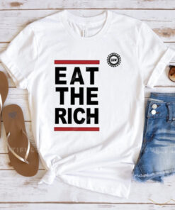 Uaw Eat The Rich Shirt