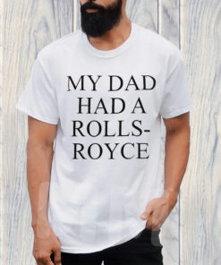 Victoria Beckham My Dad Had A Rolls-Royce TShirt