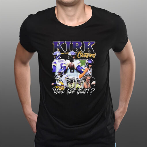 Vintage 90s Graphic Style Kirk Cousins You like That T-Shirtt