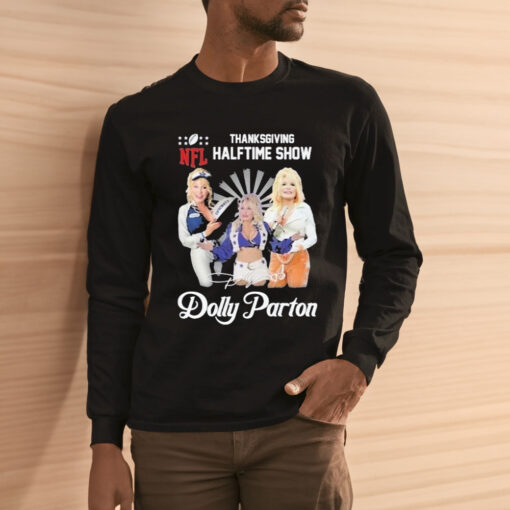 Vintage Dolly Parton Wows In Hot Pants At Cowboys Halftime Show Nfl Signature Shirt Dolly Parton Shirts