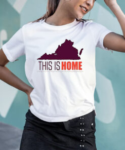 Virginia Tech Football Win This Is Home T-Shirtt