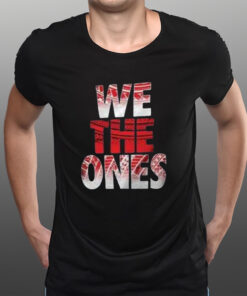 We The Ones Sweat T-Shirts