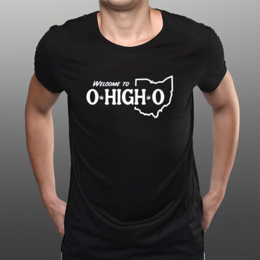 Welcome To O High O T-Shirtt