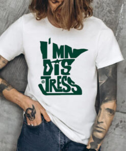 Wild Takes 10k I'mn Dis Tress T-Shirt