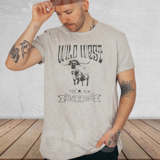 Wild West Longhorn Texas Usa Lonestar State Of Chaos TShirt