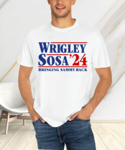 Wrigley Sosa 24 Bringing Sammy Back T-Shirts