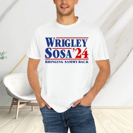 Wrigley Sosa 24 Bringing Sammy Back T-Shirts