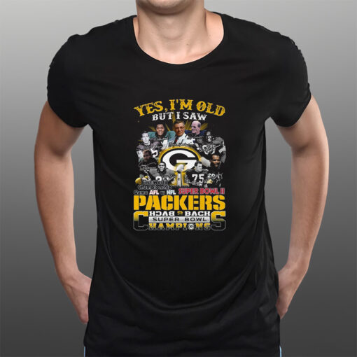 Yes I Am Old But I Saw Packers Back 2 Back Superbowl Champions First World Championship Game Afl Vs Nfl Superbowl Ii T-Shirts