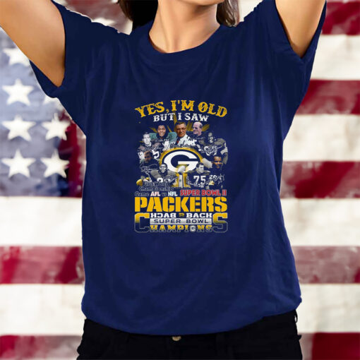 Yes I Am Old But I Saw Packers Back 2 Back Superbowl Champions First World Championship Game Afl Vs Nfl Superbowl Ii T-Shirtt