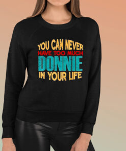 You Can Never Have Too Much Danna In Your Life TShirt