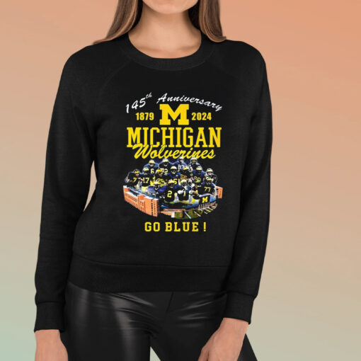 145th Anniversary 1879 2024 Michigan Wolverines Go Blue T-Shirt