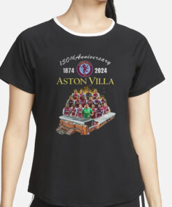 150th Anniversary 1874 – 2024 Aston Villa T-Shirt4