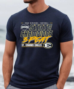 2023 Ohsaa Football Division I 3-Time State Champions St. Edward Eagles Shirts