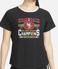 49ers Back To Back 2023 NFC West Division Champions T-Shirt2