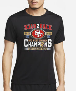 49ers Back To Back 2023 NFC West Division Champions T-Shirt4