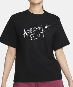 Adrenaline Slut t-Shirt1