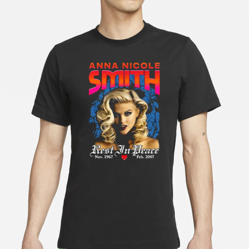 Anna Nicole Smith Rest In Peace T-Shirt