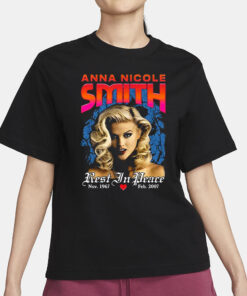 Anna Nicole Smith Rest In Peace T-Shirts