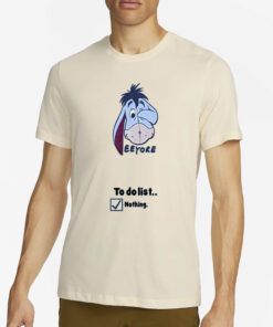 Astrid Wett Eeyore To Do List Nothing T-Shirt