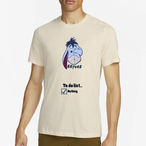 Astrid Wett Eeyore To Do List Nothing T-Shirt