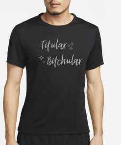 Athenapriftakis Titular Bitchular T-Shirt4