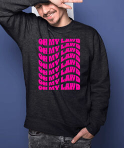 Avery Katherine Oh My Lawd T-Shirts