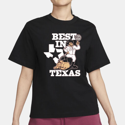 BEST IN TEXAS TEE SHIRT3